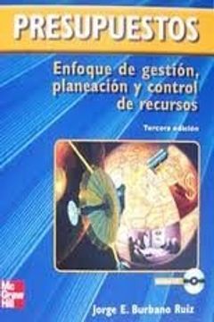 Libro Presupuestos: Enfoque De Gestion,Planeacion Y Control De Recursos ...