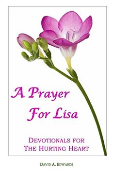 portada A Prayer For Lisa: Devotionals For The Hurting Heart