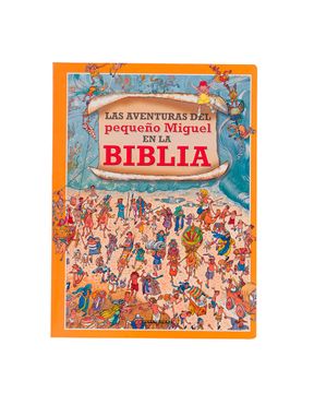 portada Las Aventuras del Pequeño Miguel en la Biblia (in Spanish)