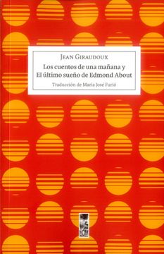 portada Cuentos de una Mañana y el Ultimo Sueño de Edmond About, los (in Spanish)