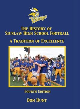 portada The History of Siuslaw High School Football - 4th Edition - B/W (en Inglés)