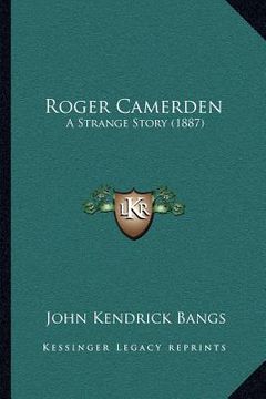 portada roger camerden: a strange story (1887) (en Inglés)