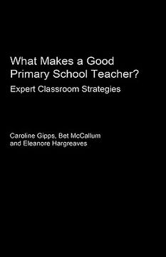 portada what makes a good primary school teacher (en Inglés)