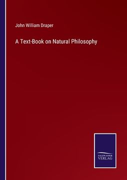 portada A Text-Book on Natural Philosophy (in English)