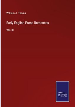 portada Early English Prose Romances: Vol. III (in English)