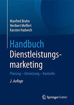 portada Handbuch Dienstleistungsmarketing: Planung - Umsetzung - Kontrolle (en Alemán)