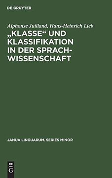 portada „Klasse‟ und Klassifikation in der Sprachwissenschaft (Janua Linguarum. Series Minor) (en Alemán)