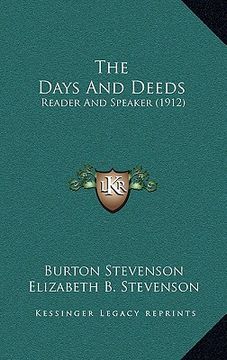 portada the days and deeds: reader and speaker (1912) (en Inglés)