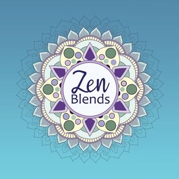 portada Zen Blends: Coloring Mandalas and Calming Diffuser Blends (en Inglés)