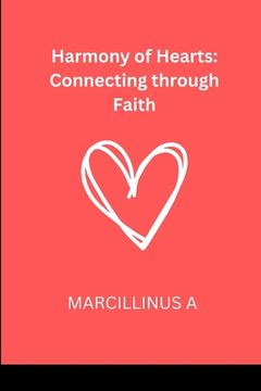portada Harmony of Hearts: Connecting through Faith (en Inglés)