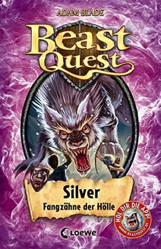 portada Beast Quest - Silver, Fangzähne der Hölle: Band 52 (in German)