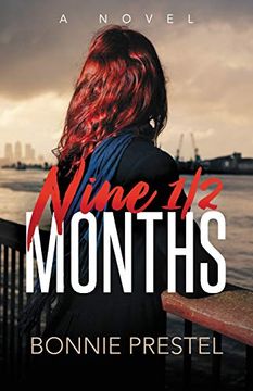 portada Nine ½ Months: A Novel (in English)
