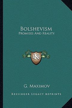 portada bolshevism: promises and reality (en Inglés)