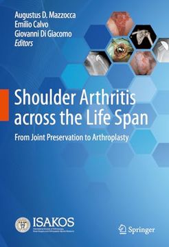 portada Shoulder Arthritis Across the Life Span: From Joint Preservation to Arthroplasty (in English)