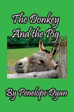 portada The Donkey And The Pig (en Inglés)