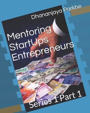 portada Mentoring StartUp Entrepreneur Part 1: Series 1 Part 1 (in English)