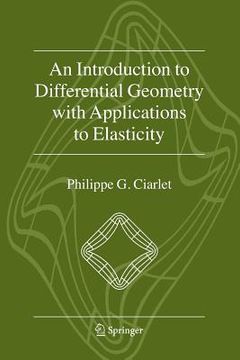 portada an introduction to differential geometry with applications to elasticity (en Inglés)