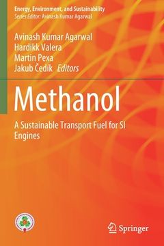 portada Methanol: A Sustainable Transport Fuel for Si Engines (en Inglés)
