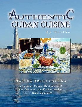 portada authentic cuban cuisine by martha (en Inglés)