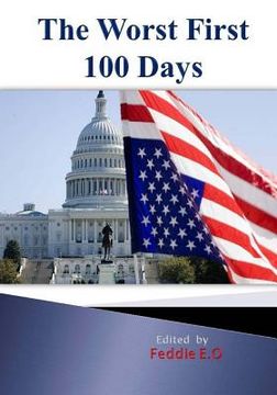 portada The Worst First 100 days: A Failed President with Multiple Lawsuits. (en Inglés)