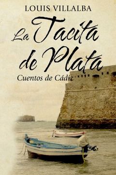 portada La Tacita de Plata: Cuentos de Cádiz (in Spanish)