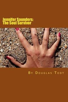 portada Jennifer Saunders: The Soul Survivor (en Inglés)