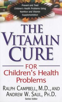 portada the vitamin cure for children ` s health problems