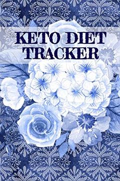 portada Keto Diet Tracker: Lose Weight With Ketosis log Book Pages to Track Dieting Progress - Ketogenic Habit Tracking Grid Not (en Inglés)