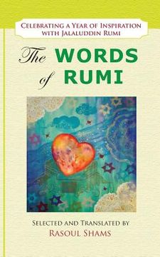 portada The Words Of Rumi: Celebrating A Year Of Inspiration (en Inglés)