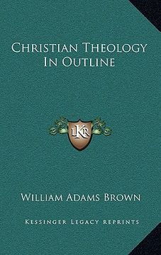 portada christian theology in outline (en Inglés)