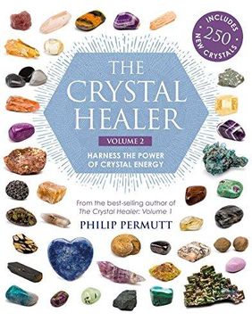 portada The Crystal Healer: Volume 2: Harness the Power of Crystal Energy. Includes 250 new Crystals (en Inglés)