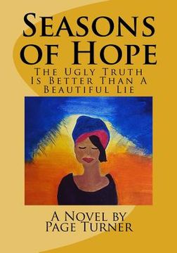 portada Seasons of Hope Special Edition: The Ugly Truth is Better Than a Beautiful Lie (en Inglés)