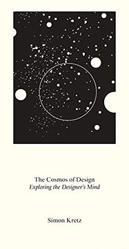 portada The Cosmos of Design. Exploring the Designer's Mind (en Inglés)