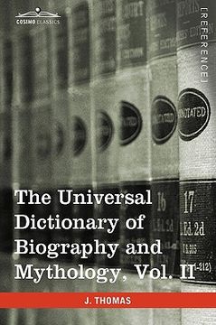portada the universal dictionary of biography and mythology, vol. ii (in four volumes): clu-hys (in English)