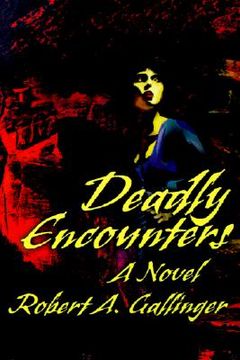 portada deadly encounters (in English)