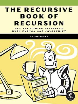 portada The Recursive Book of Recursion: Ace the Coding Interview With Python and Javascript (en Inglés)