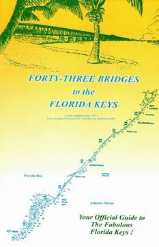 portada 43 Bridges to the Florida Keys (en Inglés)
