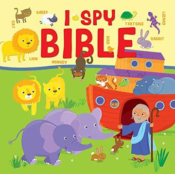 portada I spy Bible: A Picture Puzzle Bible for the Very Young (en Inglés)