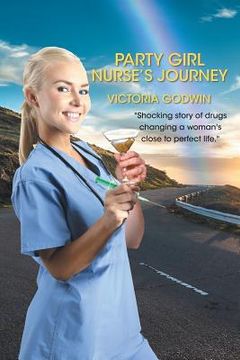 portada Party Girl Nurse's Journey (in English)