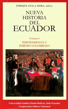 portada Nueva historia del Ecuador. Independencia y período colombiano