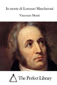 portada In morte di Lorenzo Mascheroni (en Italiano)