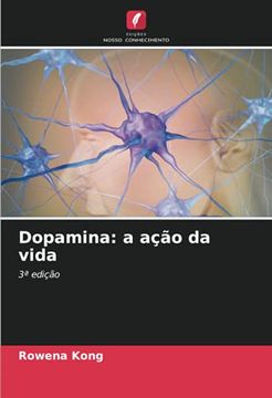 portada Dopamina: A Ação da Vida: 3ª Edição (in Portuguese)