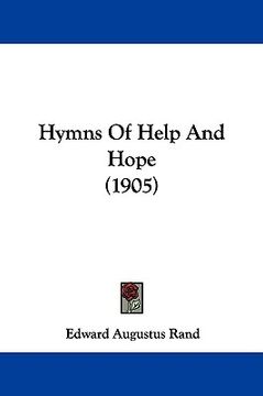 portada hymns of help and hope (1905) (en Inglés)