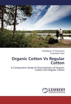 portada Organic Cotton Vs Regular Cotton: A Comparative Study of Characteristics of Organic Cotton with Regular Cotton