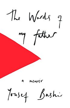 portada The Words of my Father: Love and Pain in Palestine 