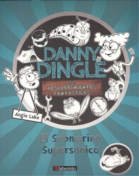 portada Danny Dingle y sus Descubrimientos Fantásticos: El Submarino Supersónico