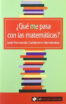 ¿Qué me pasa con las matemáticas? (Para Opinar)
