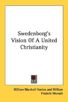 portada swedenborg's vision of a united christianity (en Inglés)