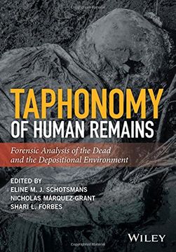 portada Taphonomy of Human Remains: Forensic Analysis of the Dead and the Depositional Environment (en Inglés)