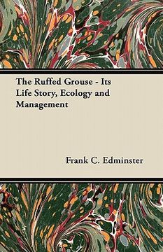 portada the ruffed grouse - its life story, ecology and management (in English)